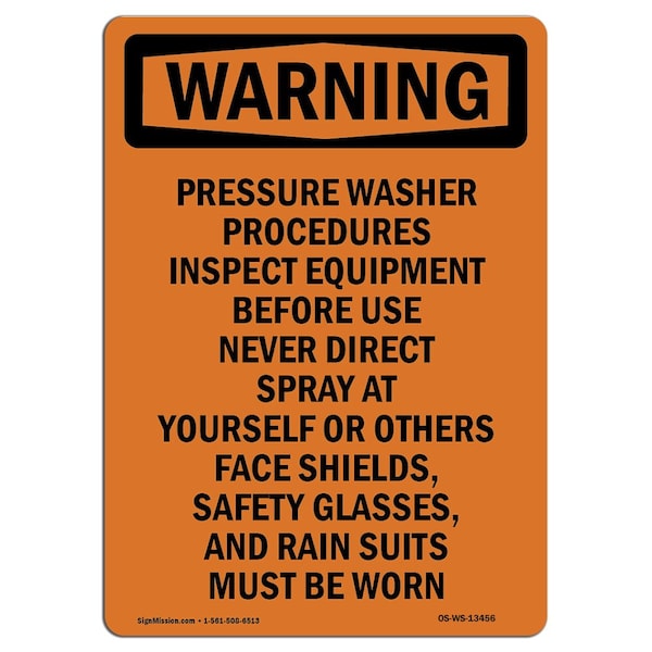 Safety Sign, OSHA WARNING, 5" Height, Pressure Washer Procedures Inspect, Portrait, 10PK